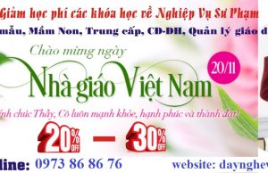 Tuần vàng khuyến mãi nhân dịp ngày Nhà giáo Việt Nam tại Hà Nội Chào mừng ngày Nhà giáo Việt Nam, giảm học phí cho các học viên đăng ký tại khu vực phía Nam