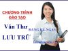 Tuyển sinh cao đẳng văn thư lưu trữ học tại Hà Nội Tuyển sinh cao đẳng văn thư lưu trữ học tại Hà Nội. 01