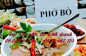 Học nấu phở bò và phở gà