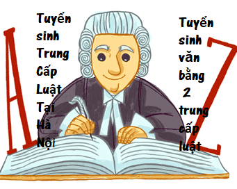 Học trung cấp luật tại Hà Nội