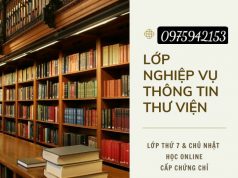 Học thông tin thư viện tại HCM, Hà Nội, Đà Nẵng Khóa học nghiệp vụ thông tin thư viện online
